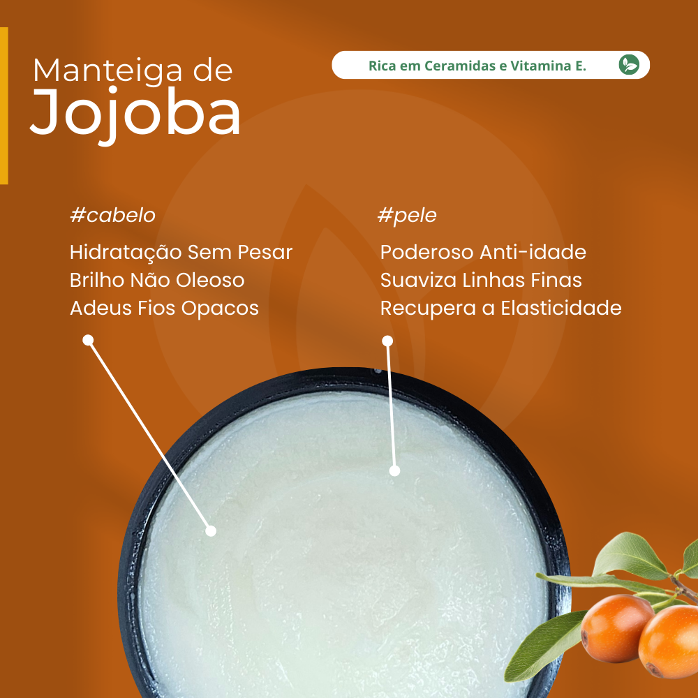 Manteiga de Jojoba 100% vegetal - uso capilar e corporal
