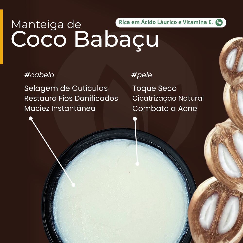 Manteiga de Coco Babaçu 100% vegetal - uso capilar e corporal