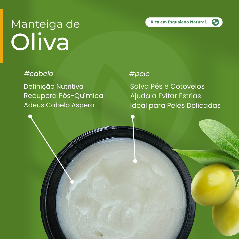 Manteiga de Oliva 100% vegetal - uso capilar e corporal